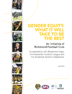 2014 Sport Gender Equity What it Will Take to be the Best